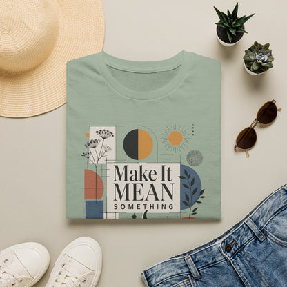 Make It Mean Something